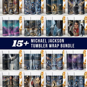 May include: A digital collection of 15+ Michael Jackson tumbler wrap designs featuring various concert scenes, stage performances, and portraits of the artist in iconic outfits, with text elements including Michael Jackson and King of Pop.