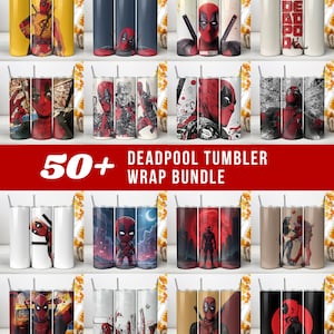 May include: A digital collection of 50+ Deadpool tumbler wrap designs featuring various graphic illustrations of the character in red and black suits, including comic book styles, action poses, and artistic patterns displayed on cylindrical tumblers.