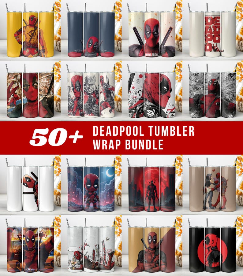 May include: A digital collection of 50+ Deadpool tumbler wrap designs featuring various graphic illustrations of the character in red and black suits, including comic book styles, action poses, and artistic patterns displayed on cylindrical tumblers.