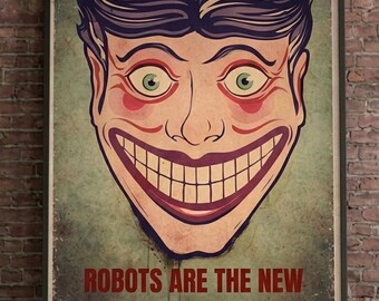 Robots Are The New Clowns Surreal Pop Art Print (Digital Download)