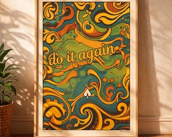 Do It Again – Psychedelic Retro Poster, 70s Groovy Abstract Wall Art