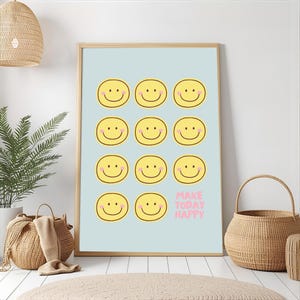 Poster, Wandkunst, Printdesign "make today happy"
