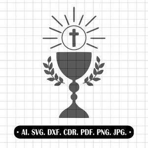 First Holy Communion SVG, Chalice and Host Clipart, Religious Eucharist Vector for Engraving, Christian Baptism Laser Cut File, IHS Cross
