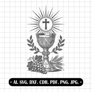 Communion Chalice SVG, Host with Cross, First Holy Communion, Vector for Invitations, Baptism Souvenir, Grapes and Ears of Grape, CNC IHS Clipart