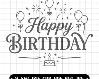 SVG Joyeux Anniversaire, Clipart Ballons d'Anniversaire, Fichier de Découpe Bougie Gâteau, Cricut Fête d'Anniversaire, Vecteur Célébration, Silhouette Typographique SVG