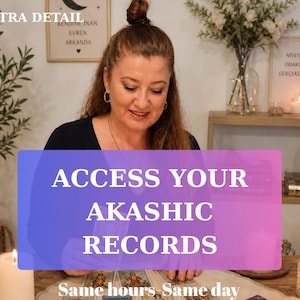 May include: A woman is seated at a table with tarot cards, with the text "ACCESS YOUR AKASHIC RECORDS" overlaid on the image. The image also includes the text "Same hours-Same day". The background includes candles, plants, and decorative items.