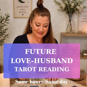 May include: A woman is seated at a table with tarot cards, candles, and decorative items. The image features text that reads "FUTURE LOVE-HUSBAND TAROT READING" and "Same hours Same day". The scene suggests a spiritual or fortune-telling theme.