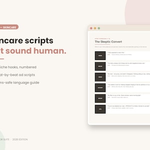 May include: A digital document titled Skincare scripts that sound human, featuring a list of 100 niche hooks, 8 ad scripts, and a claims-safe language guide. A window displays a framework titled The Skeptic Convert with sections for hook, setup, demo, payoff, proof, and CTA.