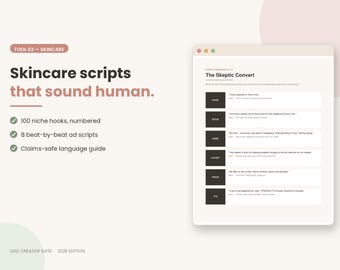 UGC Script Template Skincare | 100 Niche Hooks, 8 Ad Script Frameworks, B-Roll Shot List, CTA Bank + Claims-Safe Language Guide | PDF