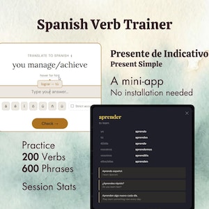 May include: A digital graphic promoting a Spanish Verb Trainer app. The image features a tablet showing verb conjugations and a practice interface with the prompt "you manage/achieve." The text highlights features like 200 verbs, 600 phrases, and session stats.