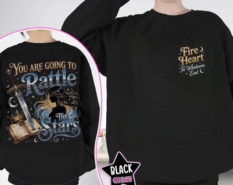 Rattle the Stars Comfort Colors Shirt, Fireheart TOG Tee, To Whatever End Fantasy Reader T-Shirt