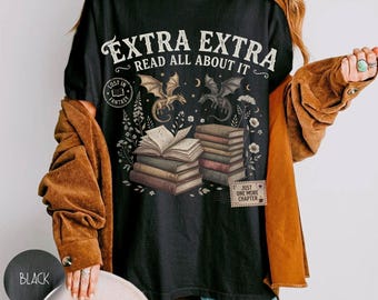 Fantasy Extra Extra Book Lover Shirt Comfort Colors, Just One More Chapter T-Shirt, Funny Dragon Reader Tee