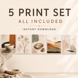 May include: A set of five art prints with abstract designs in neutral tones. The prints feature bowls, plants, and landscapes. The text "5 PRINT SET ALL INCLUDED INSTANT DOWNLOAD" is displayed at the top of the image.