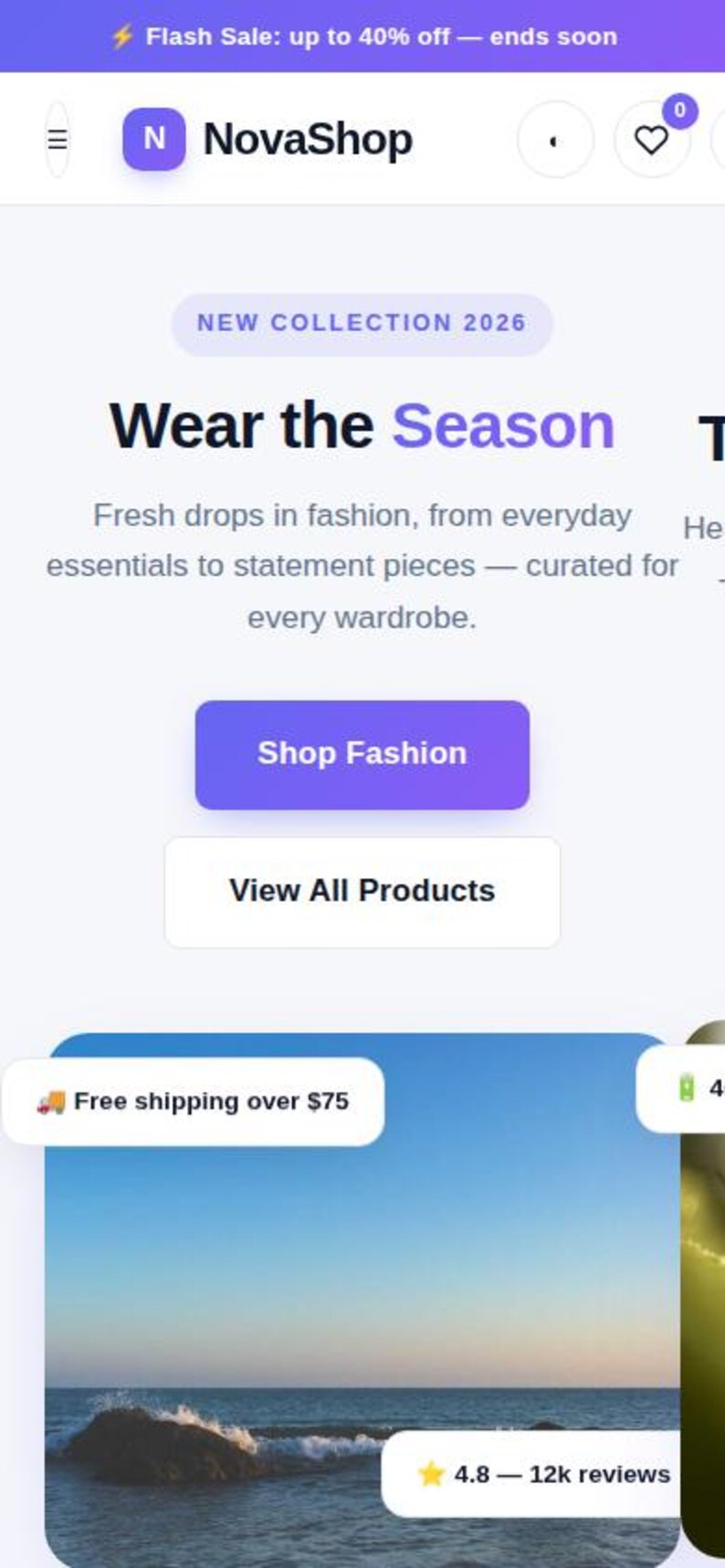 May include: A NovaShop website interface featuring a header with a logo, a search icon, and a heart icon. The main section displays the text New Collection 2026, Wear the Season, and two buttons labeled Shop Fashion and View All Products.