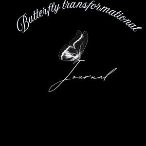 Könnte beinhalten: Schwarzer Notizbuchumschlag mit den Worten "Butterfly transformational Journal" in weißer Schrift. Eine Graustufen-Schmetterlingsgrafik ist über dem Wort "Journal" zentriert. Der Text "A guided journey of healing, reflection and growth" befindet sich unten.