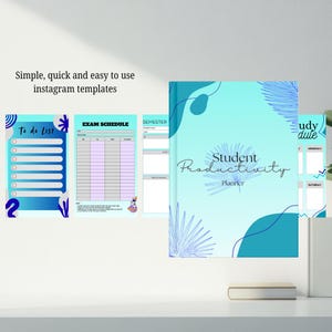 May include: A student productivity planner with a light blue cover and the words "Student Productivity Planner". The image also shows to-do lists, exam schedules, and semester templates. The text "Simple, quick and easy to use instagram templates" is also visible.