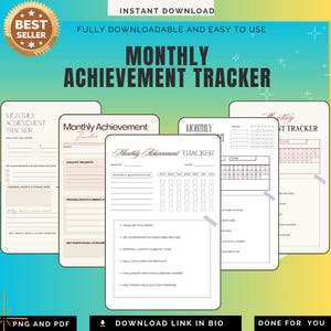 May include: A digital download featuring a monthly achievement tracker. The design includes several pages with sections for goals, milestones, and personal growth. The text "Monthly Achievement Tracker" is prominently displayed, along with the words "Instant Download".