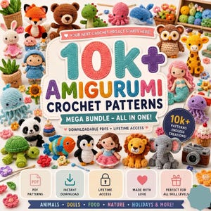 Peut inclure: Une image colorée présentant une collection d'amigurumis crochetés, animaux et poupées. L'image présente une grande enseigne indiquant "10k+ Amigurumi Crochet Patterns" avec divers animaux crochetés, dont un renard, un ours et un pingouin. L'image comprend également le texte "Mega Bundle - All in One!"