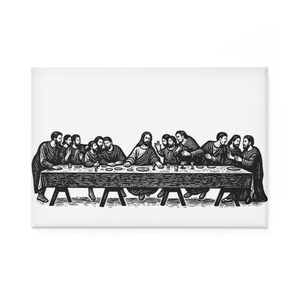 May include: A black and white rectangular print featuring a detailed woodcut-style illustration of The Last Supper. The artwork depicts thirteen figures seated at a long, rectangular table, rendered with bold lines and high contrast against a white background.