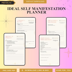 May include: Digital Ideal Self Manifestation Planner with four pages, each with a different focus: Commitment to Becoming, Habit Alignment & Daily Standards, Embodding the Future Now, and Mindset Upgrade & Limiting Belief Release. The planner is available as a PNG and PDF.