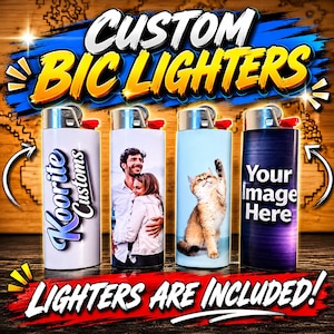 May include: Four Bic lighters with custom designs. The first is white with blue text reading Koorite Customs. The second features a photo of a couple embracing. The third shows a golden cat reaching upward. The fourth is dark purple with Your Image Here.