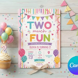 May include: A rectangular birthday invitation card with vertical pastel stripes, featuring the text TWO MUCH FUN, OLIVIA IS TURNING 2, and event details. A cupcake with a number 2 candle and a cluster of colorful balloons sits to the left.