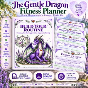 May include: The Gentle Dragon Fitness Planner is an 85-page printable digital download in US Letter 8.5 x 11 size. The cover features a purple dragon, a shield emblem, and lavender illustrations. Included are quest routines, a weekly reflection, and an energy tracker.