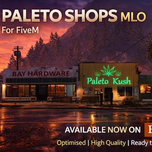 Peut inclure: Scène de rue au crépuscule avec des devantures de magasins. Le texte "PALETO SHOPS MLO" et "For FiveM" sont en haut. Les devantures comprennent "BAY HARDWARE", "Paleto Kush" et "RAY'S Electronics". Le texte "AVAILABLE NOW ON Etsy" est en bas.