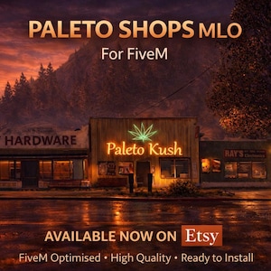 May include: A dusk scene with three shop fronts: Bay Hardware, Paleto Kush, and Ray's. The image includes the text "PALETO SHOPS MLO" and "For FiveM". The Etsy logo is visible with the text "AVAILABLE NOW ON Etsy".