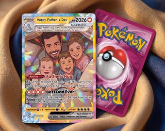 Personalized Pokemon Card From Photo to Holo Card, Father’s Day Gift for Dad, Anniversary