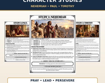Adult Bible Character Studies Printable: Nehemiah, Paul and Timothy