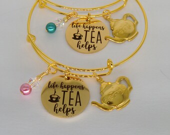 Gold tea bangles, Life Happens Tea Helps bracelets, stackable teapot bangles, tea lovers tea time bangles, pink and teal crystal and pearl