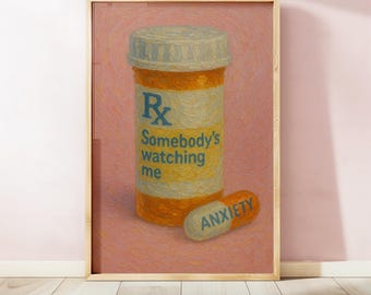 Funny Anxiety Pill Bottle Art Print, Dark Humor Mental Health Wall Decor, Rx Bottle Illustration, Quirky Aesthetic, Digital Download Art