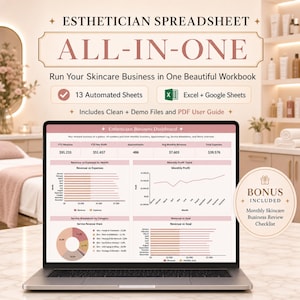 May include: A laptop displaying an Esthetician Spreadsheet All-In-One workbook. The screen shows a business dashboard with revenue, profit, and service breakdown charts. Text includes 13 Automated Sheets, Excel + Google Sheets, and a bonus checklist.