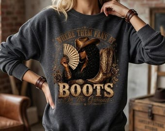 Wo sie Fans bei Stiefeln auf dem Boden PNG, Western Cowgirl Sublimation, Cowboy Boots