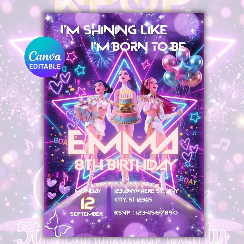May include: A purple and blue birthday party invitation with the text "I'M SHINING LIKE I'M BORN TO BE". The invitation features three animated figures, stars, hearts, and the name "EMMA" with "8TH BIRTHDAY". Includes date, time, and RSVP information.