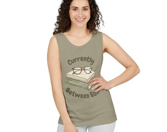 Currently Between Books Tank Top | Book Lover Reading Graphic