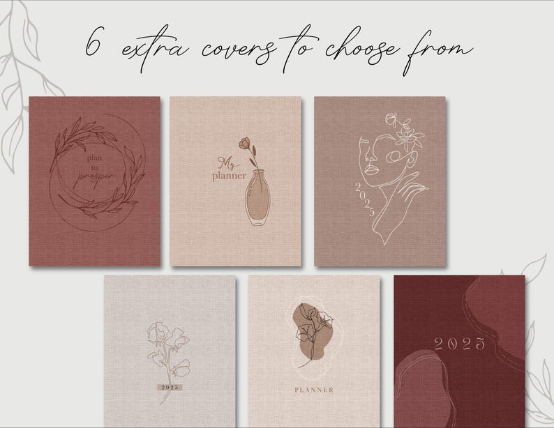 May include: Six different planner cover designs featuring minimalist line art illustrations. The designs include a floral motif, a vase of flowers, a woman's face, a flower bud, and the year 2025. The covers are in shades of brown and beige.