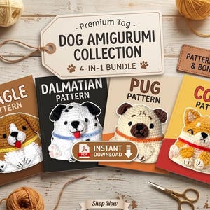 Könnte beinhalten: Ein 4-in-1-Paket mit Hunde-Amigurumi-Anleitungen für Beagle, Dalmatiner, Mops und Corgi. Die Sammlung enthält ein Premium-Etikett, einen Anleitungsleitfaden und Bonusmaterialien. Jedes Anleitungsheft zeigt eine Illustration eines gehäkelten Hundes.
