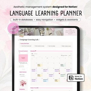 May include: A digital language learning planner for Notion displayed on a screen. The interface features a weekly goals section, a monthly calendar schedule, a personal assistant module, and quick buttons, all organized with a soft pink color palette.