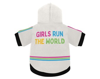 Girls Run The World Dog Hoodie, Empowerment Pet Sweater, Feminist pet top, Film Festival Sweatshirt, Film Lover gift, Chicas Productions