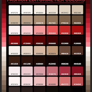 May include: A rectangular colour palette chart titled FASHION EDITORIAL HEX COLORS, featuring a grid of forty-eight squares. Each square displays a unique shade of red, pink, beige, or brown, with its corresponding six-digit hex code printed inside.