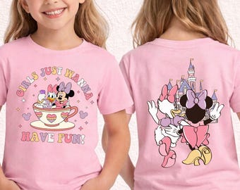 Girls Just Wanna Have Fun Disney Shirt, Minnie and Daisy Teacup Front and Back Tee, Retro Disney Girls Trip, Magical Kingdom Family Vacation