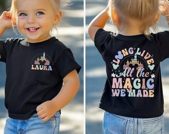 Custom Disney Shirt, Long Live All The Magic We Made Tee, Personalized Girl Vacation Top, Retro Castle Gear, Magic Kingdom Outfit, Kid Gift