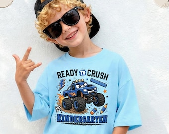 Ready to Crush Kindergarten Shirt, Kids First Day Graphic Tee Family Matching, Monster Truck Back to School