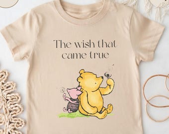 Classic Winnie The Pooh Kids Shirt, The Wish That Came True Tee, Pooh Piglet Baby Tee, Disney Baby Shower Gift, Toddler Birthday Shirt