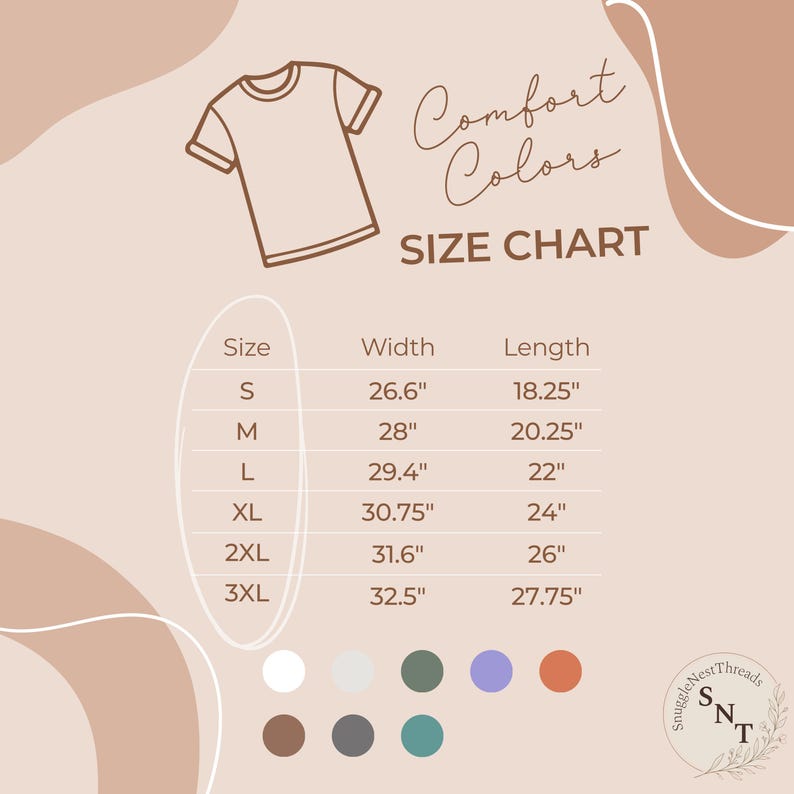 May include: A size chart for Comfort Colors t-shirts, featuring measurements in inches. The chart includes sizes S to 3XL, with corresponding widths and lengths. The image also includes a sketch of a t-shirt and the brand name.