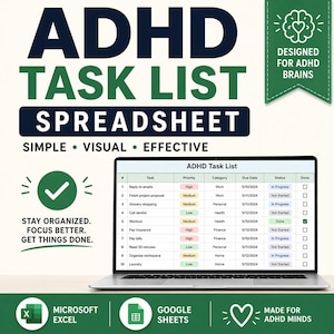 May include: A laptop screen displays an ADHD task list spreadsheet. The title reads "ADHD TASK LIST SPREADSHEET" with the words "SIMPLE, VISUAL, EFFECTIVE" below. Additional text includes "STAY ORGANIZED. FOCUS BETTER. GET THINGS DONE."