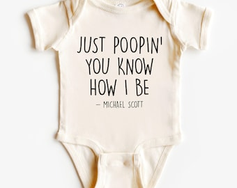 Just Poopin' You Know How I Be Onesie® - The Office Baby Clothes - Hipster Baby Clothes - Baby Onesie Funny - Office Baby Clothes
