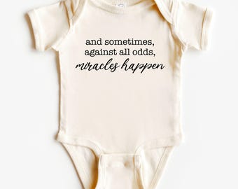 Miracle Baby Onesie® - And Sometimes Against All Odds Miracles Happen - Baby Announcement - Pregnancy Announcement - Welcome Baby Onesie®
